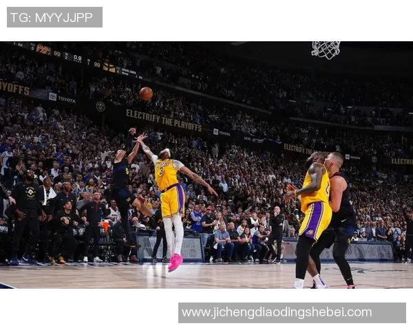 湖人对阵掘金第五场直播全程回顾及精彩瞬间分析